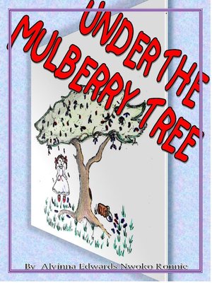 cover image of Under the Mulberry Tree